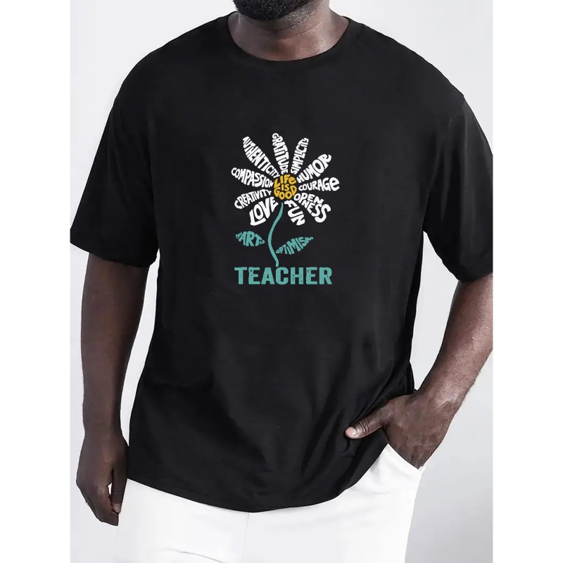 

Flower & "teacher" Pattern Print Men's Comfy Chic T-shirt, Graphic Tee Men's Summer Outdoor Clothes, Men's Clothing, Tops For Men, Gift For Men