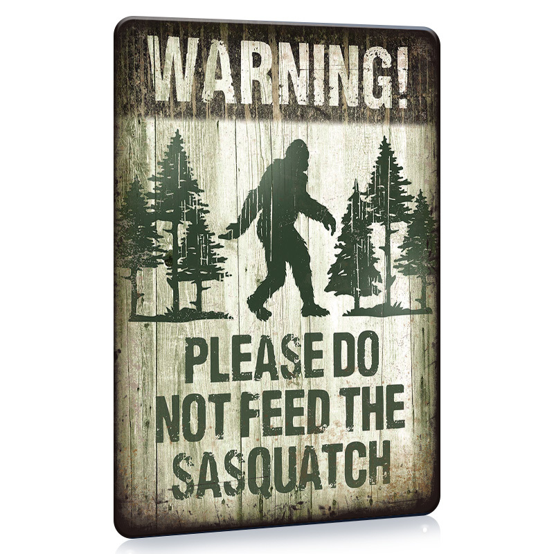 

1pc Warning Sign, Please Do Not Feed The Sasquatch Metal Tin Sign, Bar Pub Club Cafe Man Cave Home Wall Decor Plate Funny Posters Retro Sign Funny Outdoor Road Sign 8x12inch