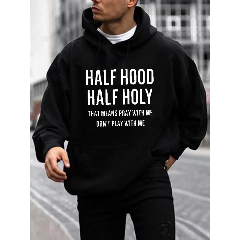 

Half Hood Half Holy Print Hoodie, Cool Hoodies For Men, Men's Casual Graphic Design Pullover Hooded Sweatshirt With Kangaroo Pocket Streetwear For Winter Fall, As Gifts