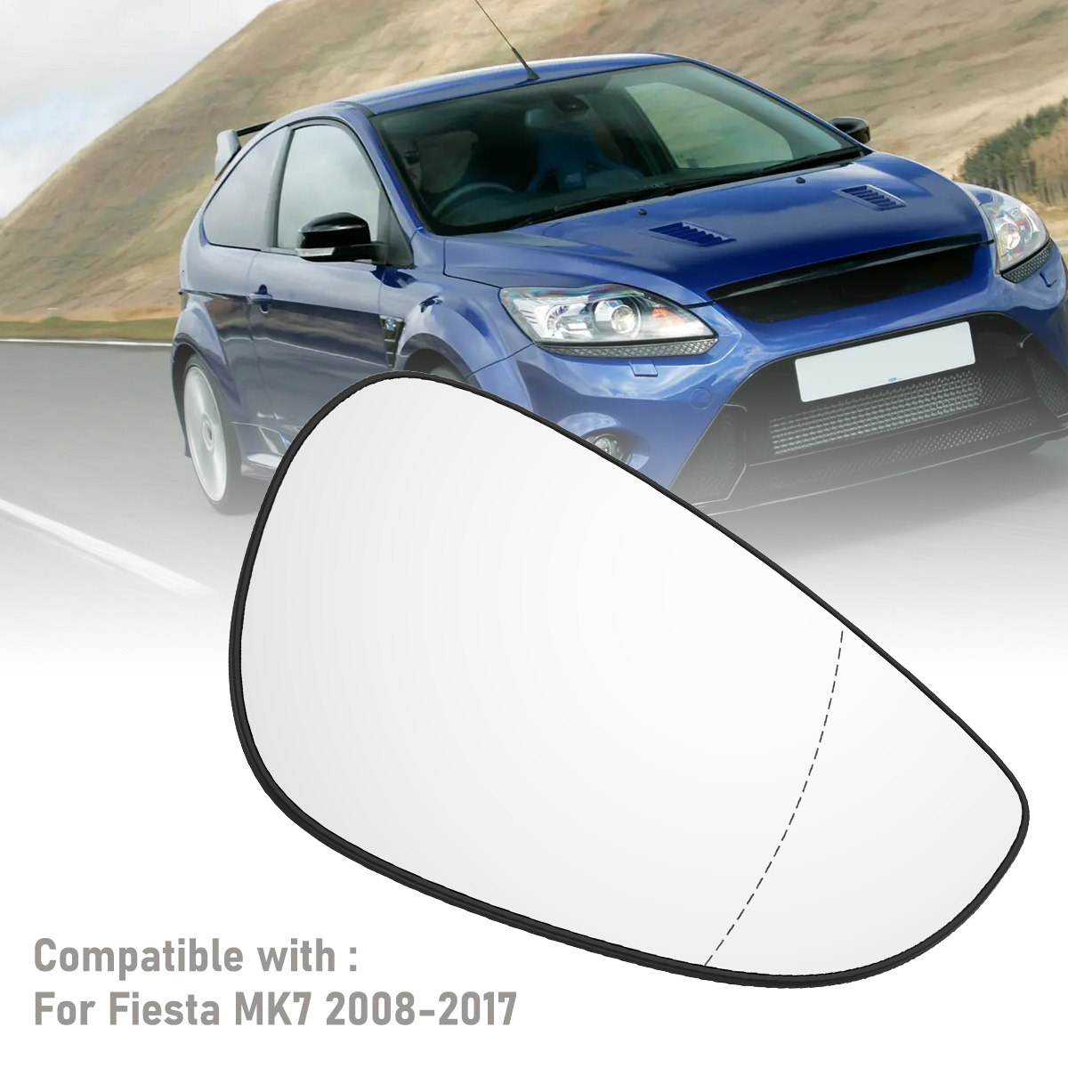 Wing Mirror Glass Kompatibel Mit Ford Fiesta MK7 2008-2017 Klar Auto  Seitenspiegel Beheizte Spiegelglas Auto Rechts Tür Rückspiegelglas Ersatz -  Temu Austria