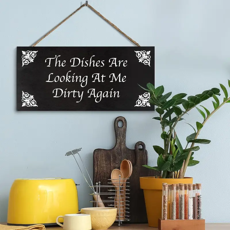 Farmhouse Kitchen Decor, Funny Kitchen Signs, Dishes Are Looking