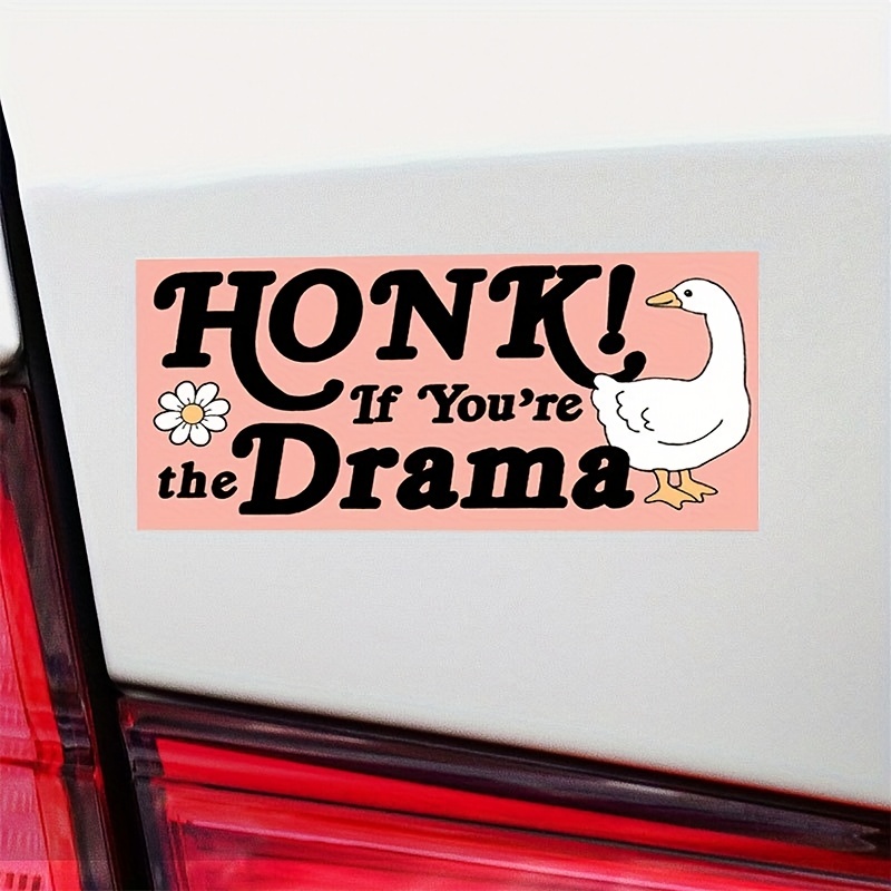 Honk If Youre Ready For The Drama Waterproof Car Decal - Temu