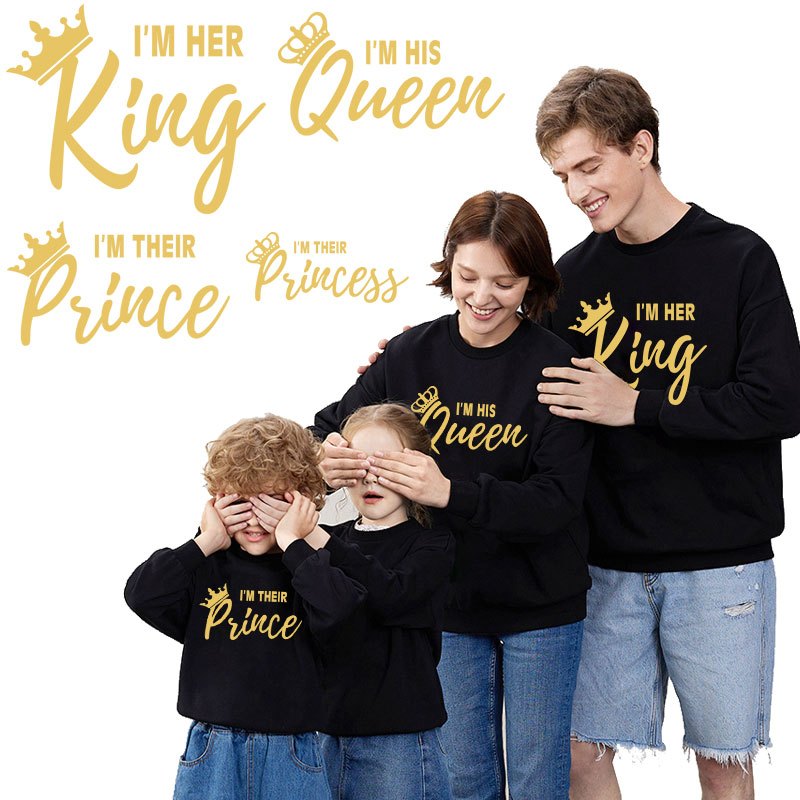 I am Her King, I am His Queen, I am Their Prince, I am Their Princess,  Matching Family Shirts