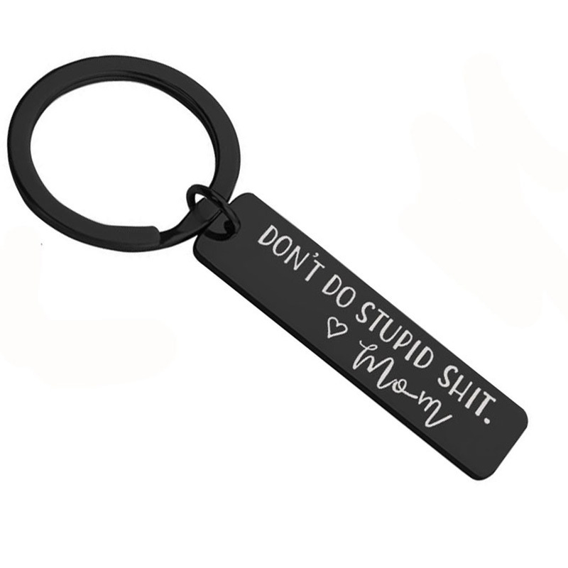 Don't do stupid shit -wife Keychain for him, Valentines for him