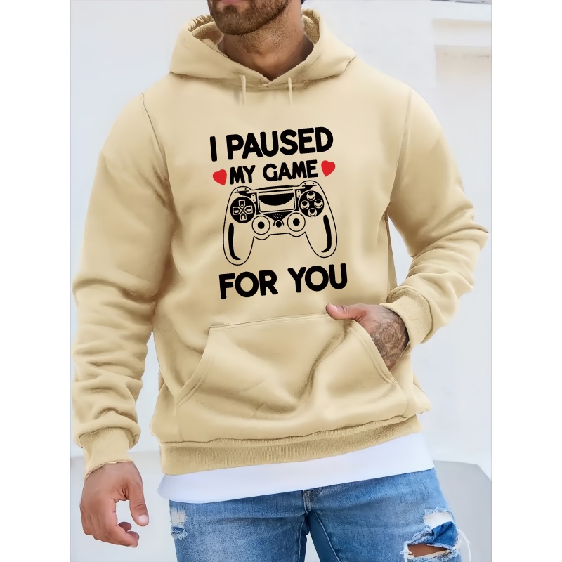 

Funny I Paused My Game Print Hoodie, Cool Hoodies For Men, Men's Casual Graphic Design Pullover Hooded Sweatshirt With Kangaroo Pocket Streetwear For Winter Fall, As Gifts