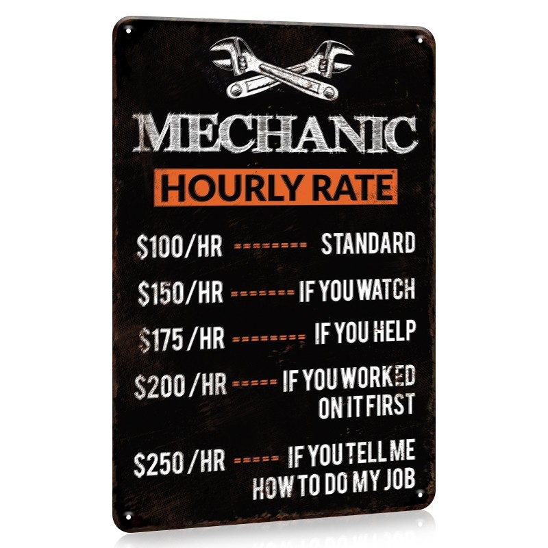 

Vintage Sign Mechanic Hourly Rate Reproduction Rusty Style Vintage Metal Sign 8x12inch Art Wall Posters For Garage Shop Rates Tin Sign Cafe Bar Pub Man Cave Home Decor