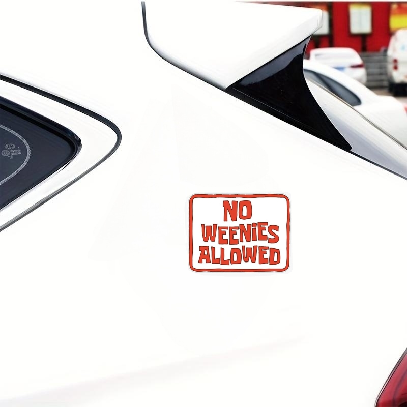 No Weenies Allowed Logo Vinyl Laptop Car Sticker - Temu