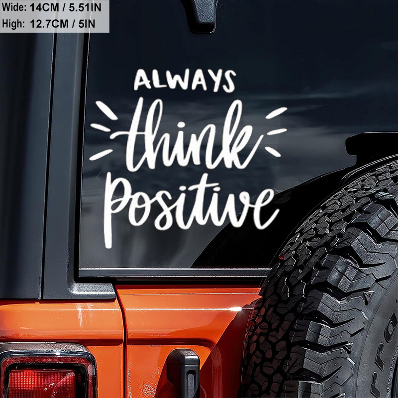 Always Think Positive Car Sticker Laptop Water Bottle Car - Temu Australia