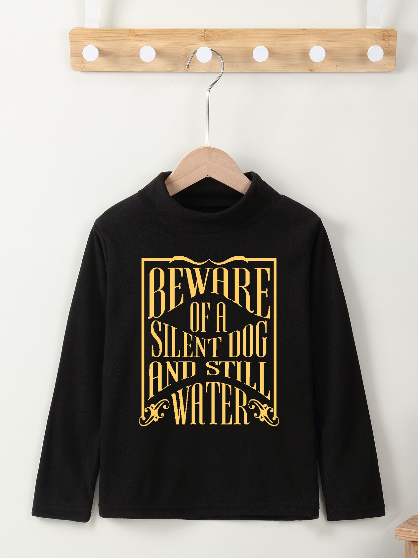 Beware Of A Silent Dog And Still Water Letter Print Long Sleeve