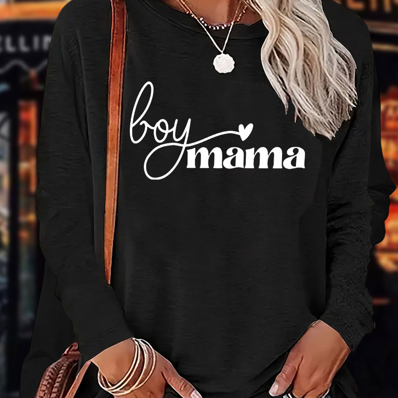 

Boy Mama Letter Print T-shirt, Long Sleeve Crew Neck Casual Top For Fall & Spring, Women's Clothing
