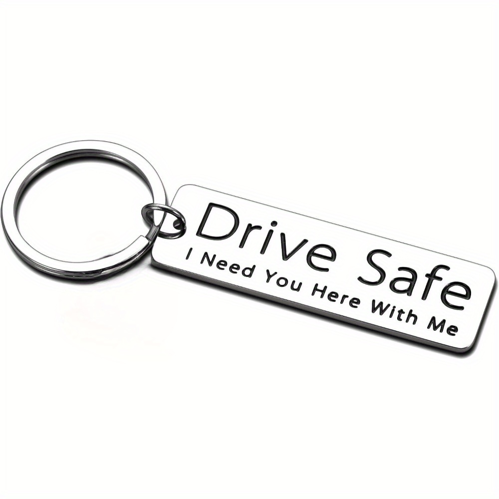 Temu Drive Safe Drive Safe Keychain for Boyfriend or Any Loved One Be Careful Driving Gifts for New Drivers, Laser Engraved Key Chain for Car,Truck