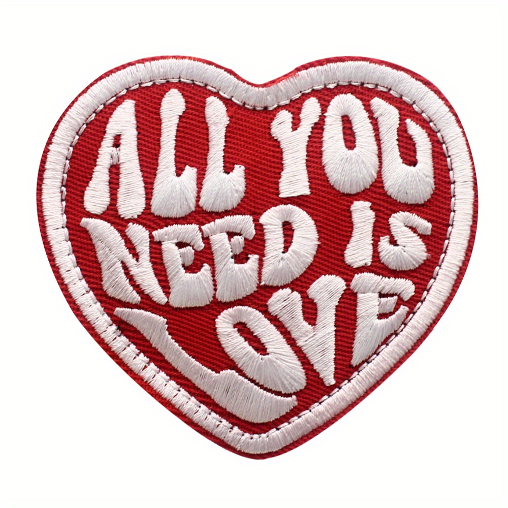 

1pc All You Need Is Love Pattern Patches, Hook & Loop Funny Patch Embroidery Badge For Caps Bags Vests Jackets Backpacks, For Clothes, Dress, Hat, Jeans, Diy Accessories