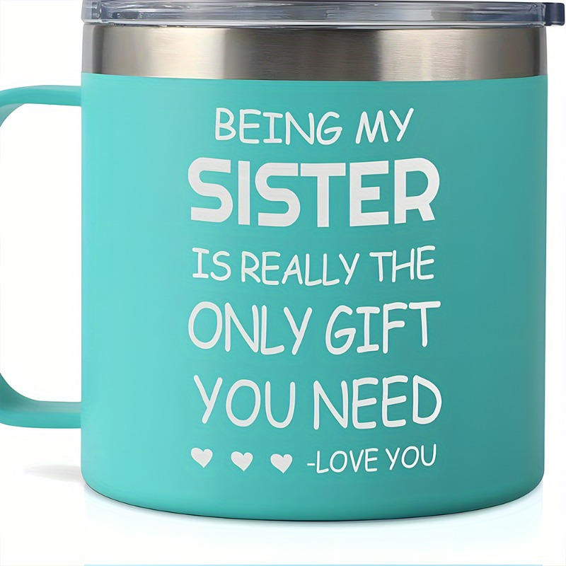 Stainless Steel Tumbler Insulated Coffee Cup Sister Gifts - Temu