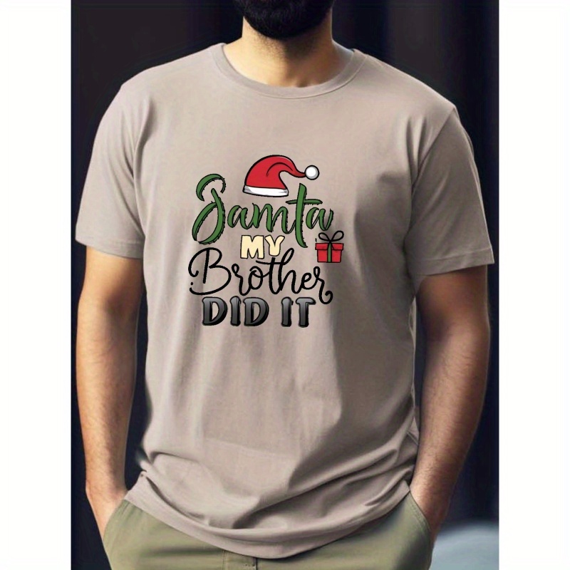 

Funny 'santa My Brother Did It' Print T Shirt, Tees For Men, Casual Short Sleeve T-shirt For Summer