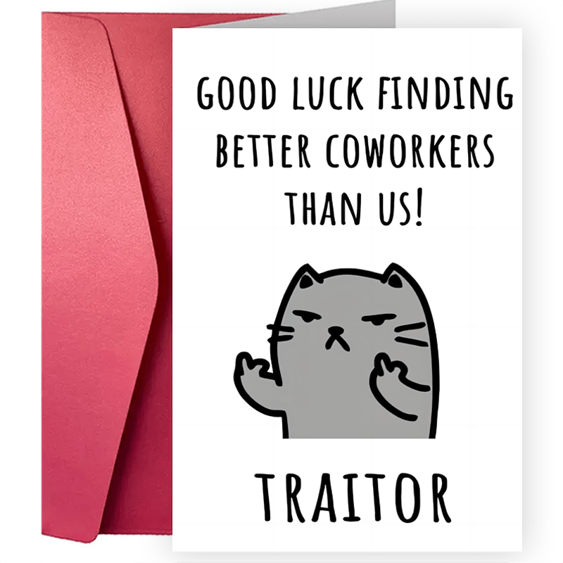 Good Luck Finding Better Coworkers Funny Cat Print at Home leaving Card  Digital Download | *Digital File No Physical Item Will Be Shipped*