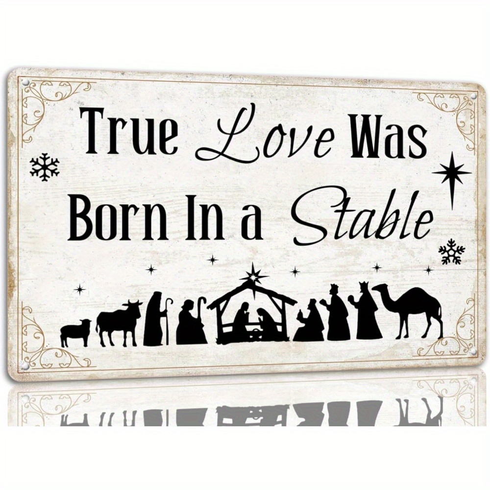 True Love was Born in a Stable Wall Sign