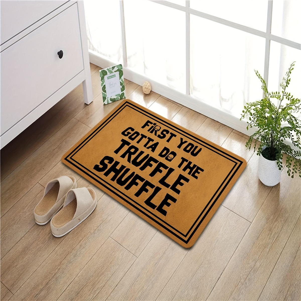 First You Gotta Do The Truffle Shuffle Doormat Non Slip