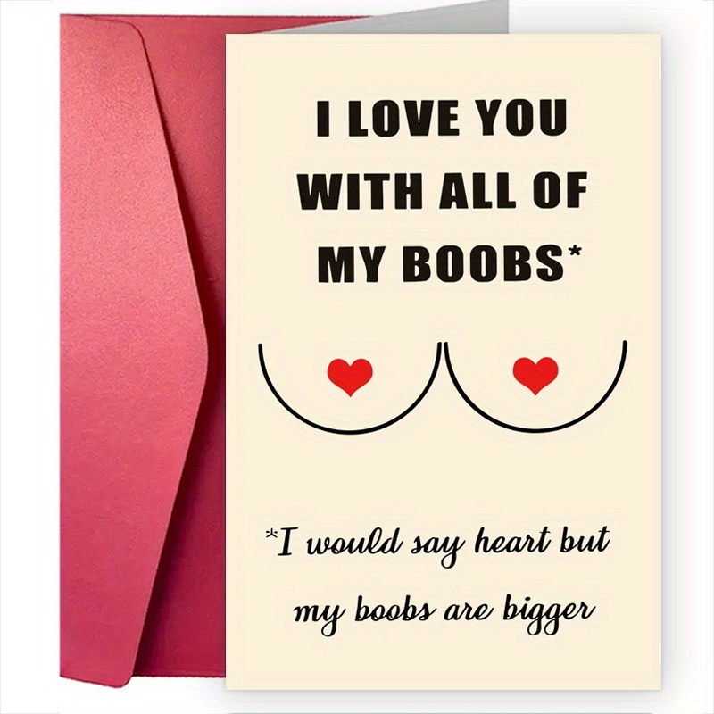 I Love You With All My Boobs Naughty Anniversary Card for Husband or  Boyfriend, Fiance Birthday Card, Funny Christmas Card for Him 