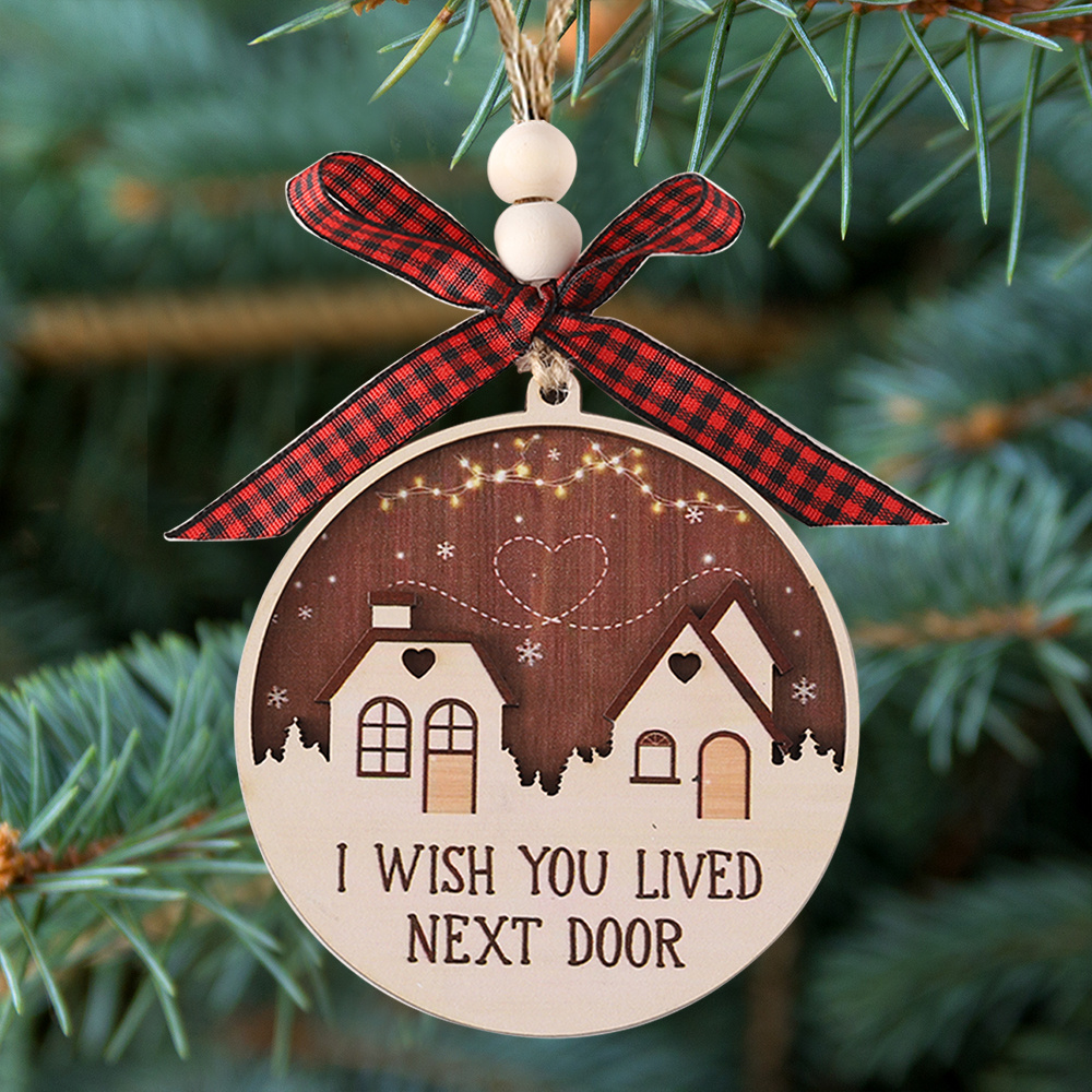 I Wish You Lived Next Door Keepsake Ornament, Christmas Gifts for Neighbors
