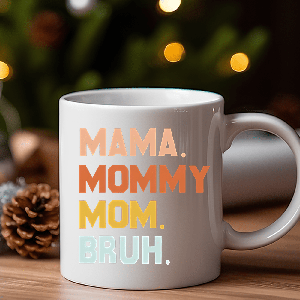 MAMA MOMMY MOM BRUH | CAMPFIRE COFFEE MUG