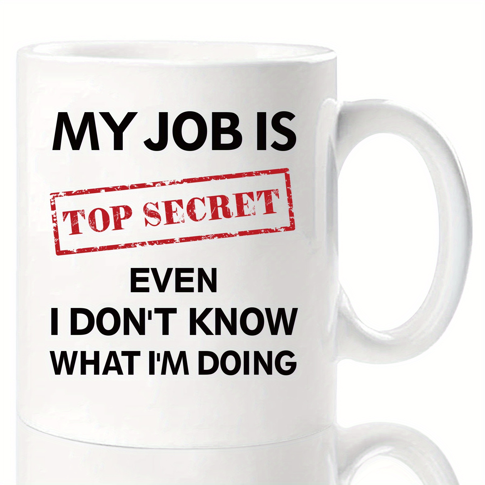 

1pc, Top Secret Coffee Mug, Funny Ceramic Coffee Cups, Even I Don't Know What I'm Doing Water Cups, Summer Winter Drinkware, Christmas Gifts