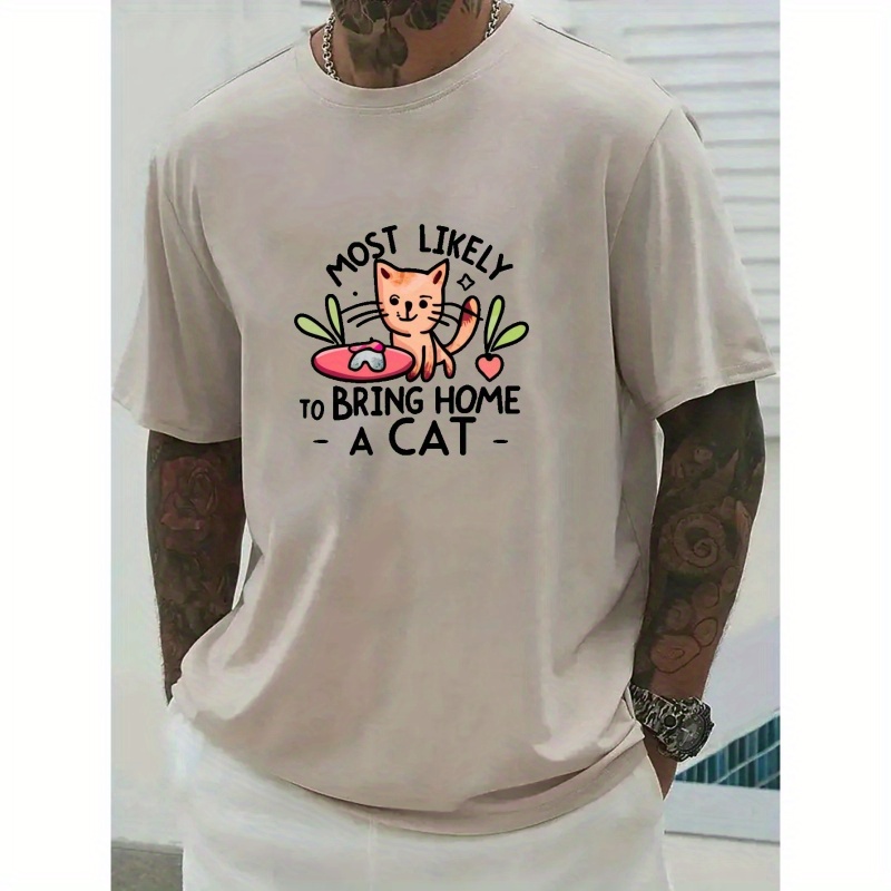 

Most Likely To Bring Home A Cat Print T Shirt, Tees For Men, Casual Short Sleeve T-shirt For Summer