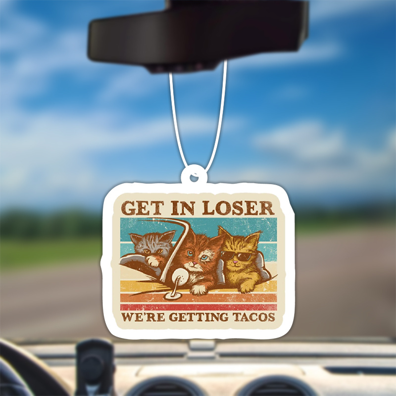 

Get In Loser We're Getting Tacos Cat Company Cute Car Aromatherapy, Car Fragrance, Perfume Rearview Mirror, Car Interior Pendant, Air Outlet Perfume