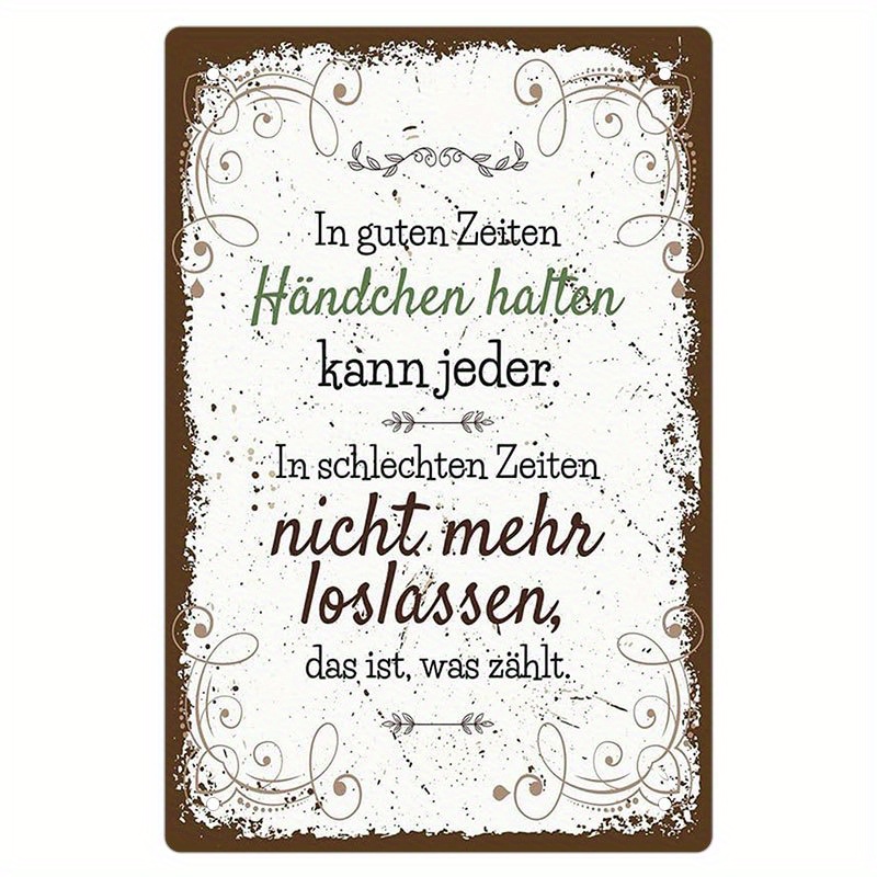 

1pc, In Guten Zeiten Händchen Halten, German Saying Vintage Style With Quote As Gift And Decoration, Positive Wall Plaque For Family Friend Home Decor 8x12 Inch
