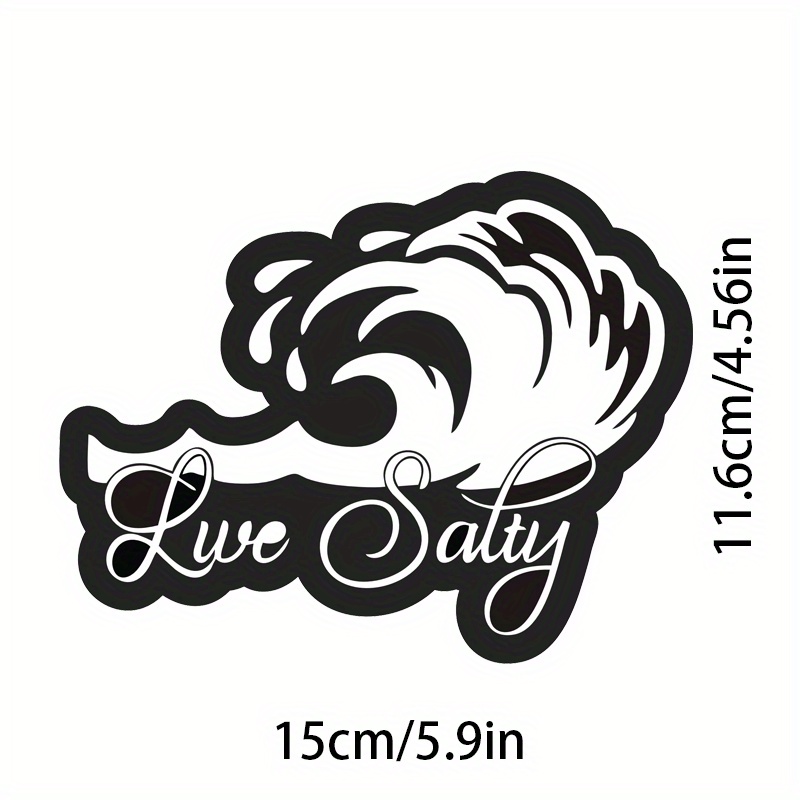 Live Salty Decal Car Sticker Vinyl Decal Car Laptop Computer - Temu