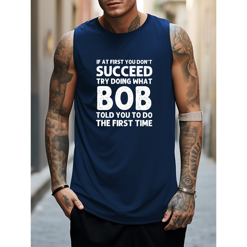 

Do What Bob Told You Print Sleeveless Tank Top, Men's Active Undershirts For Workout At The Gym