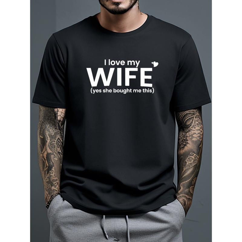 

I Love My Wife Print T Shirt, Tees For Men, Casual Short Sleeve T-shirt For Summer