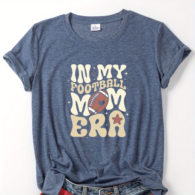 

In My Football Mom Era T-shirt, Short Sleeve Crew Neck Casual Top For Summer & Spring, Women's Clothing