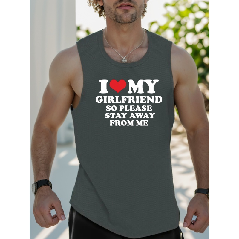 

I Love My Girlfriend Print Sleeveless Tank Top, Men's Active Undershirts For Workout At The Gym