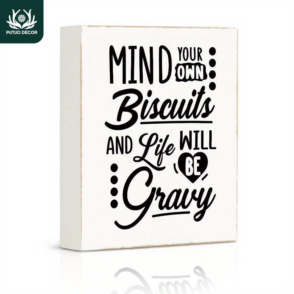 

1pc, White Box Wooden Sign, Mind Your Own Biscuits And Life Will Be Gravy, Wood Plaque For Kitchen Home Bar Office Work Desk Decor Gifts (4.7"x5.8"/12cm*14.8cm)