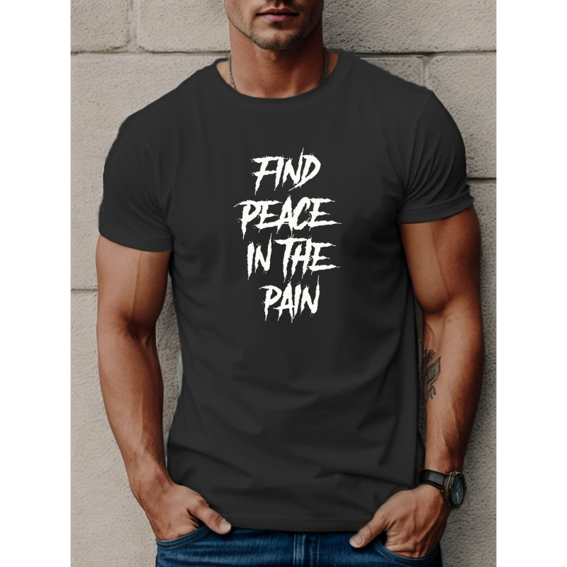 

Find Peace In The Pain Print T Shirt, Tees For Men, Casual Short Sleeve T-shirt For Summer