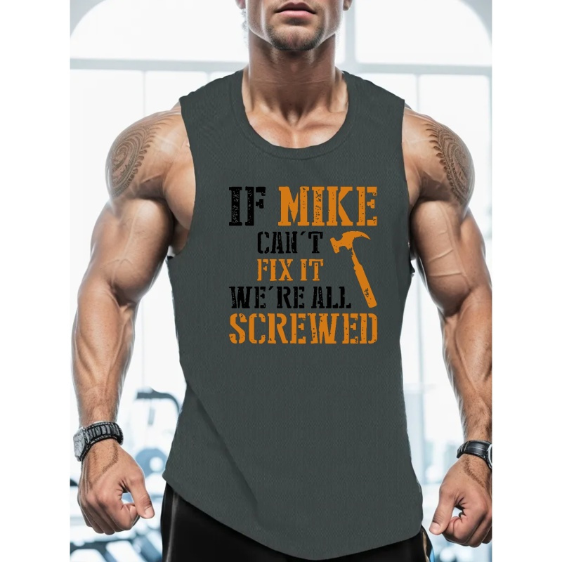 

If Mike Can't Fix It Print Sleeveless Tank Top, Men's Active Undershirts For Workout At The Gym