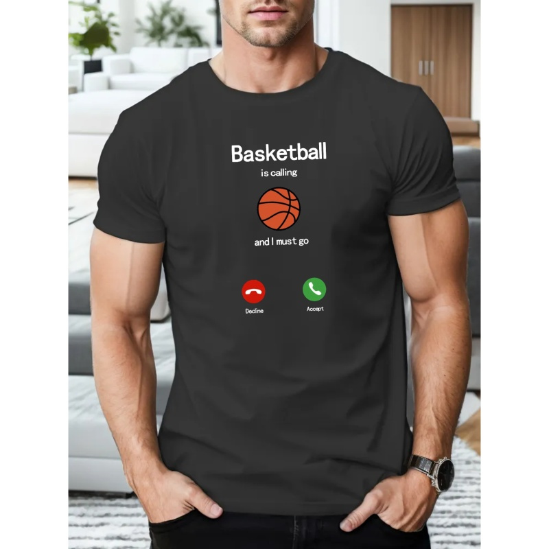 

Basketball Is Calling Print T Shirt, Tees For Men, Casual Short Sleeve T-shirt For Summer