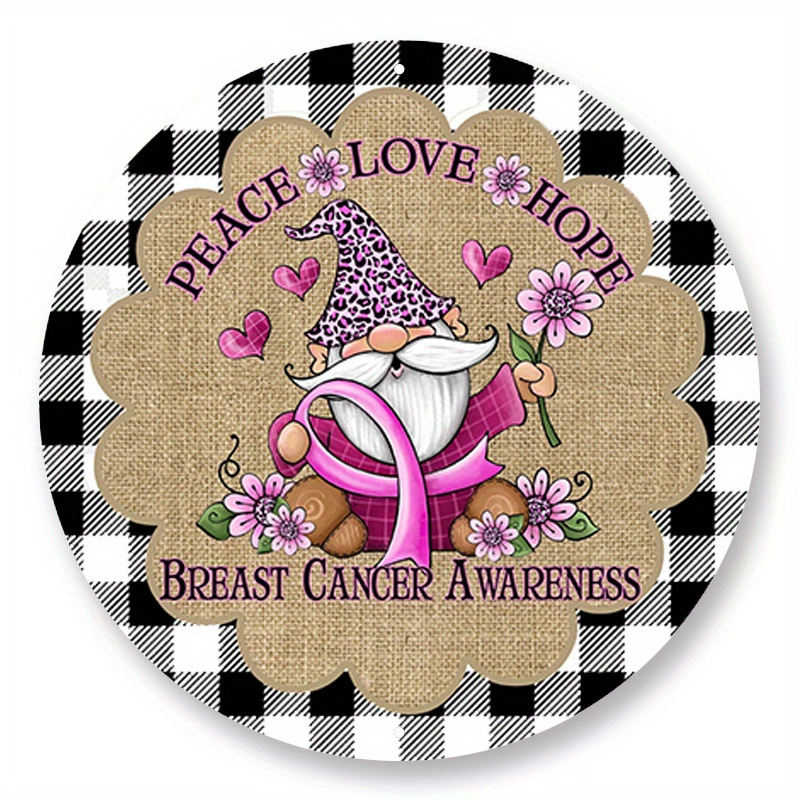 

1pc 8x8inch Aluminum Metal Sign Peace Hope Love Breast Cancer Awareness Wreath Sign, Wreath Attachment, Metal Sign, Round Wreath Sign