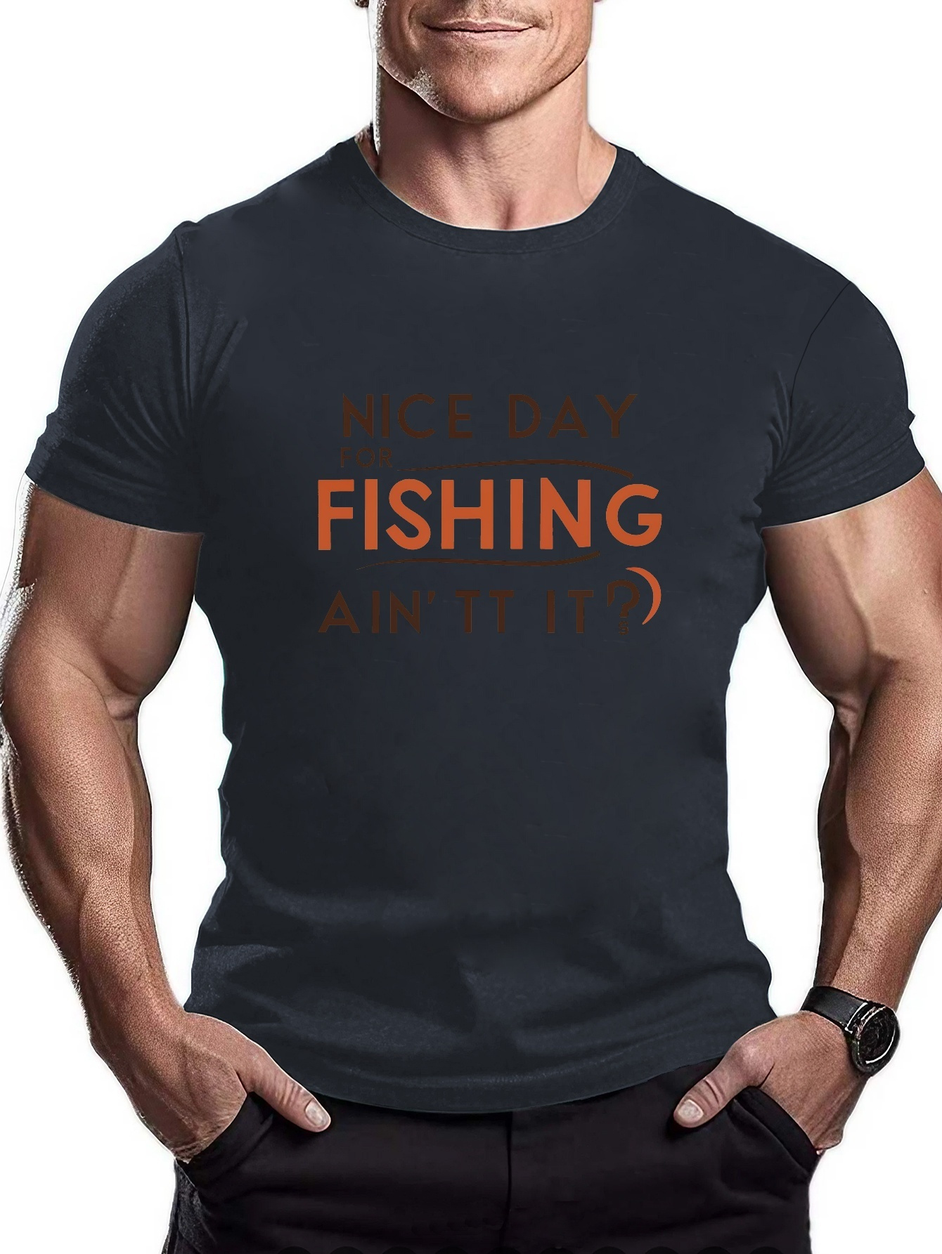 Nice Day Fishing Ain't ? Print T Shirt Tees Men Casual Short - Temu United  Kingdom