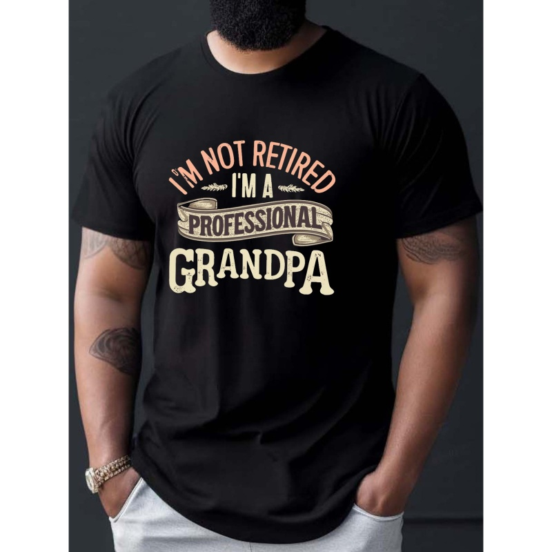 

I'm A Professional Grandpa Print T Shirt, Tees For Men, Casual Short Sleeve T-shirt For Summer