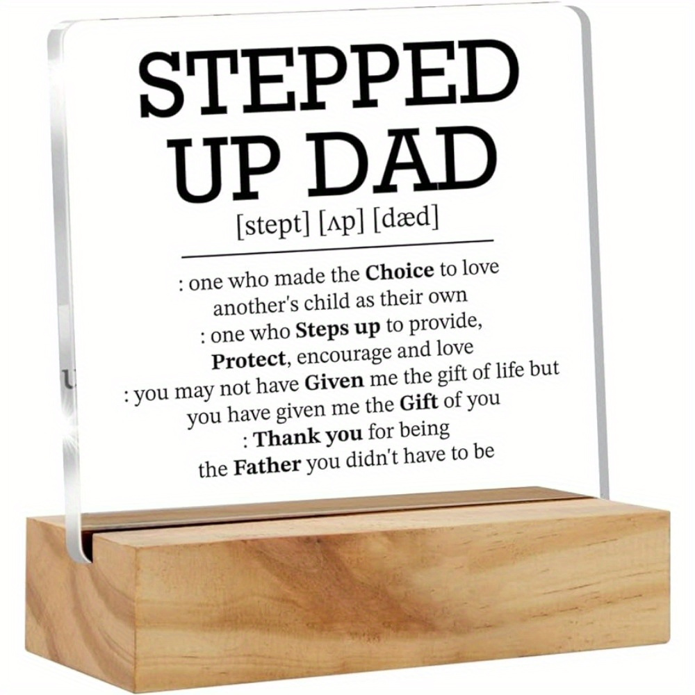 

1pc, Gifts For Stepdad Stepfather Bonus Dad, Stepped Up Dad Definition Desk Decor Acrylic Desk Plaque Sign With Wood Stand Home Office Desk Sign Keepsake Step Dad Father's Day Present