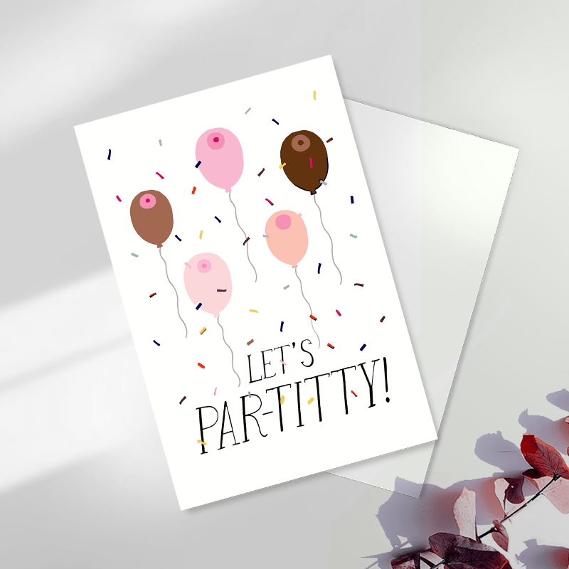 Let's Par-titty Boob Pun Greeting Card / Handmade Birthday Gift