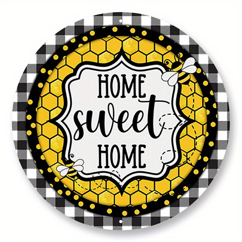 

1pc 8x8inch Aluminum Metal Sign Home Sweet Home Bumble Bee Circle Shaped Spring Wreath Sign - Choose Your Sign Round Wreath Attachment