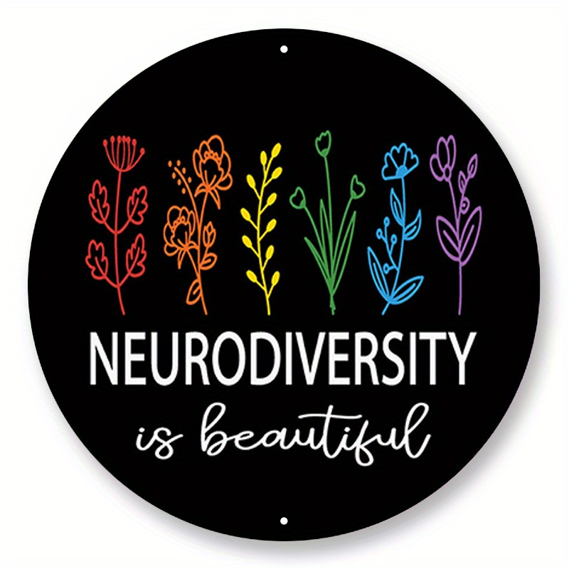 

1pc 8x8inch Aluminum Metal Sign Neurodiversity Is Beautiful Sign For Wreaths, Home Decoration