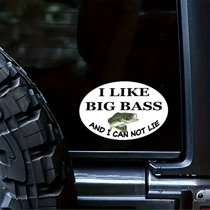 I Like Big Bass And 