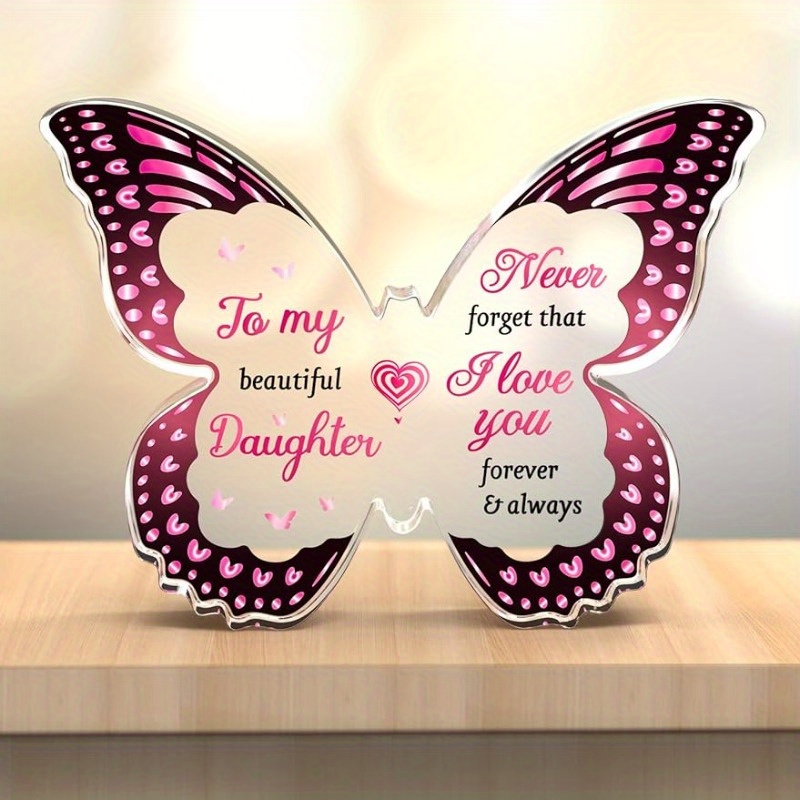 

1pc, Daughter Gifts - Butterfly-shaped Acrylic Decorative Plaque Daughter Birthday Gift From Mom Dad, Unique Gifts For Daughter Birthday Thanksgiving Christmas Graduation Wedding Card