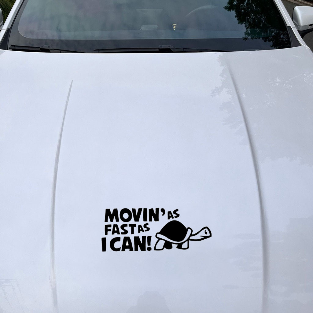 Movin' As Fast As I Can - Bilsticker → Fra 49 Kr - Foto 11