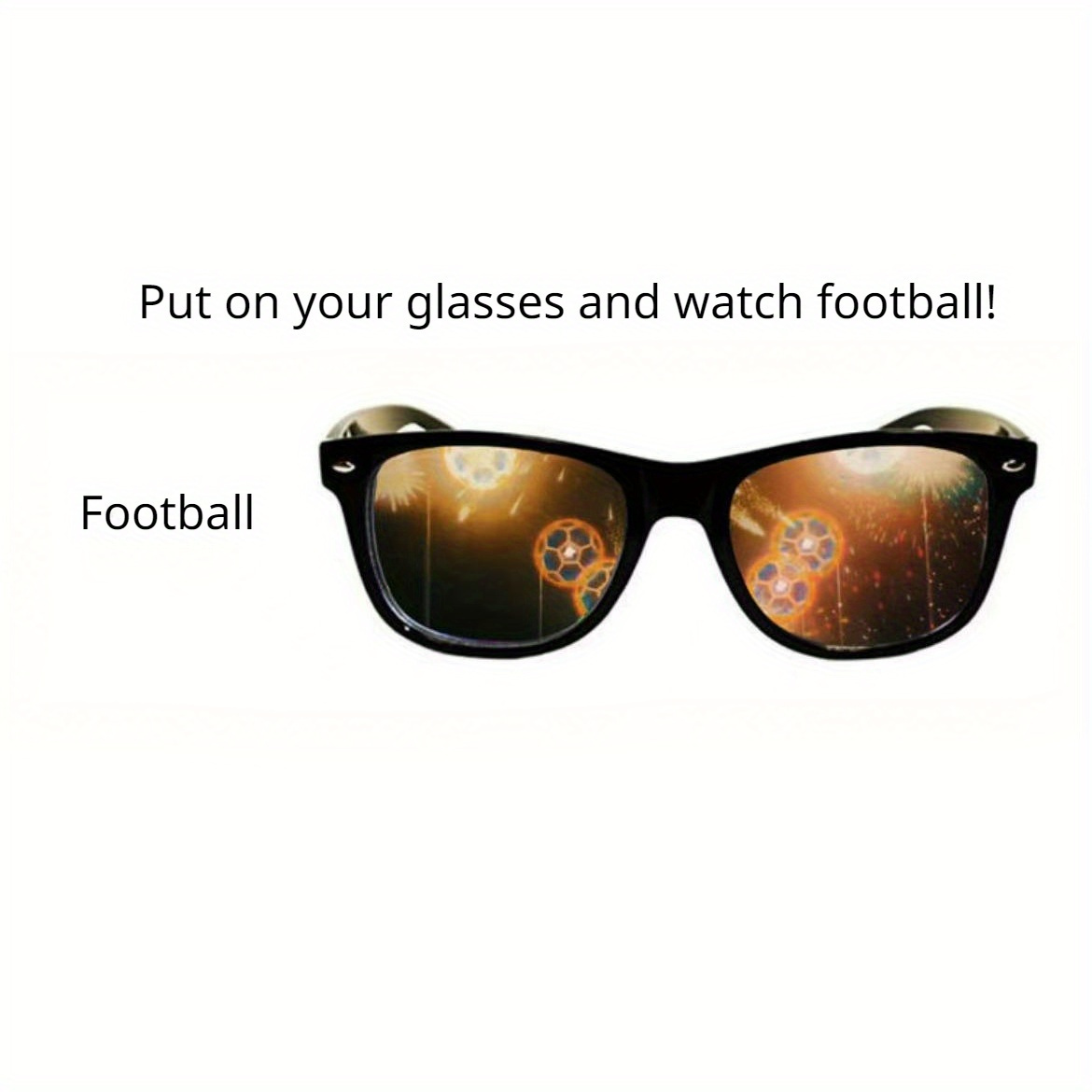 Football Effect Glasses Look At The Footballs Special Effect Sparkling