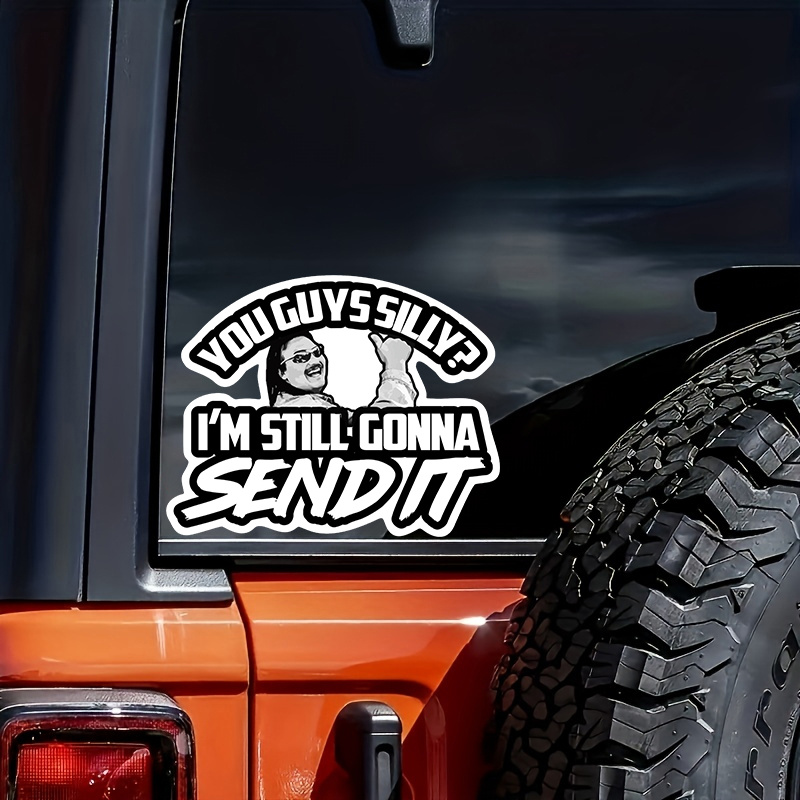 Silly Gonna Send It Vinyl Decal Funny Larry Snowmobile - Temu