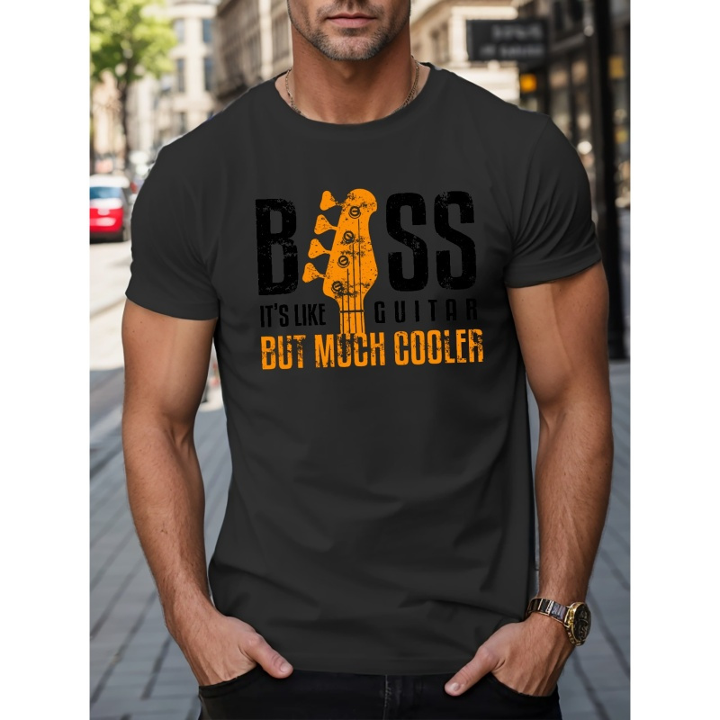 

Bass It's Like Guitar But Much Cooler Letters Print Casual Crew Neck Short Sleeves For Men, Quick-drying Comfy Casual Summer T-shirt For Daily Wear Work Out And Vacation Resorts